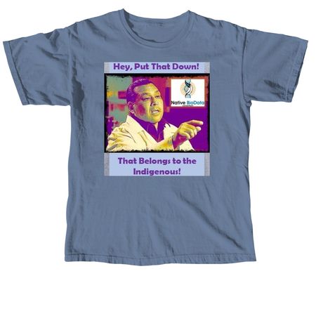 Put That Down #1 Redux, a Blue Jean Comfort Colors Unisex Tee