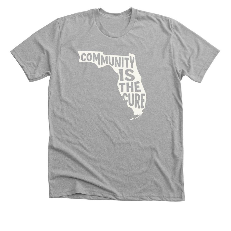 Community is the Cure, a Athletic Heather Premium Unisex Tee