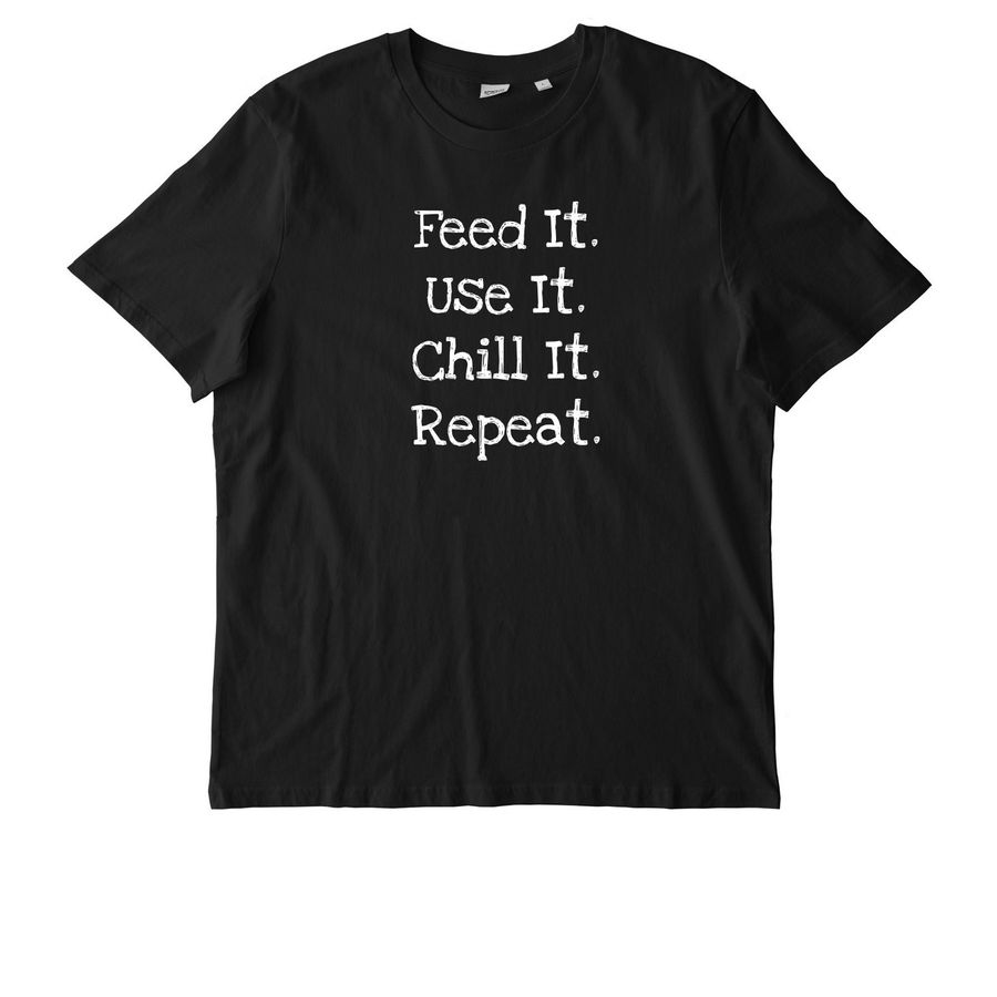 Feed It. Use It. Chill It. Repeat., a Black Stanley/Stella Unisex Creator 2.0 Tee
