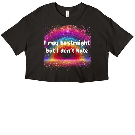 Straight don't hate&nbsp;, a Black Women?s Cropped Cotton Tee