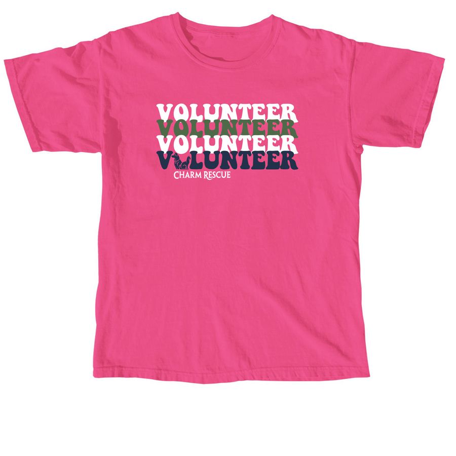 We love our volunteers, a Neon Pink Comfort Colors Unisex Tee