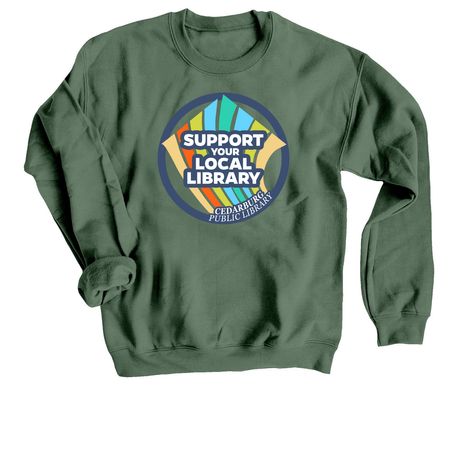 Support Your Local Library, a Military Green Crewneck Sweatshirt