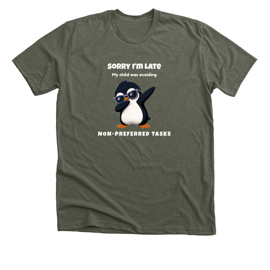 Sorry I'm Late, a Heather Military Green Premium Unisex Tee
