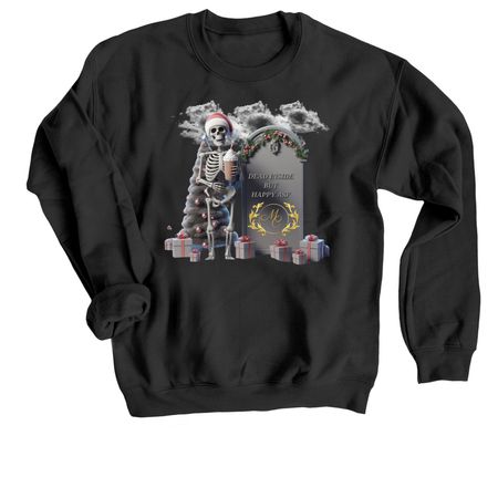 Dead Inside but Happy ASF, a Black Crewneck Sweatshirt