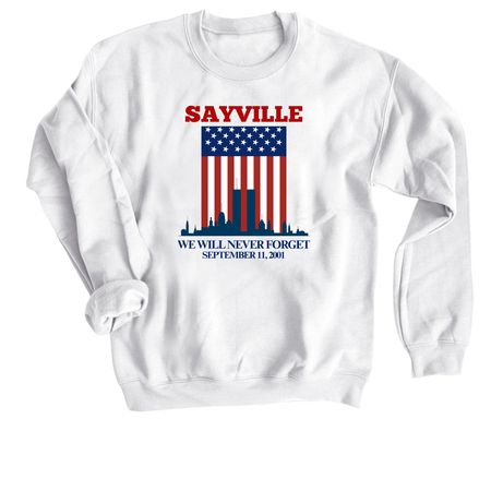 September 11th Remembrance, a White Crewneck Sweatshirt