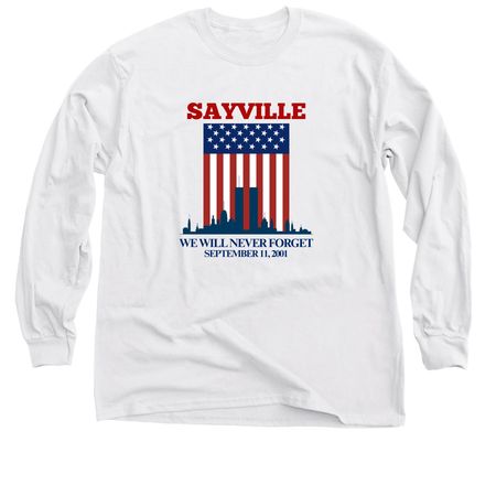 September 11th Remembrance, a White Classic Long Sleeve Tee