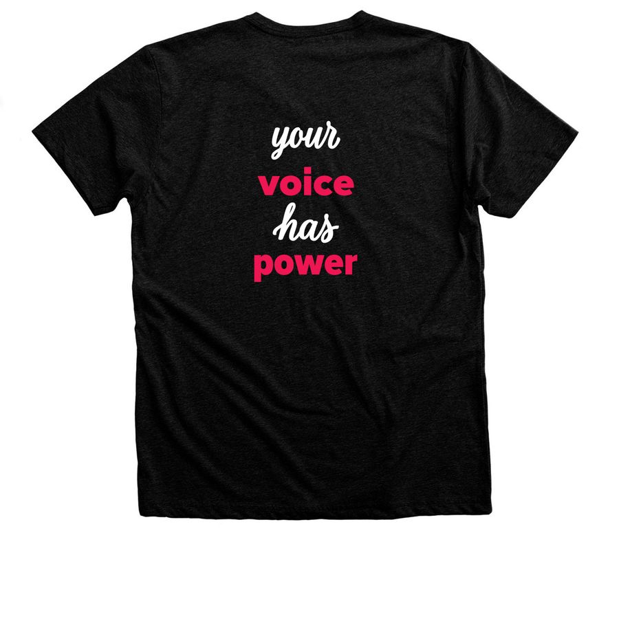 Your Voice Has Power, a Black Heather Premium Unisex Tee (back-view)