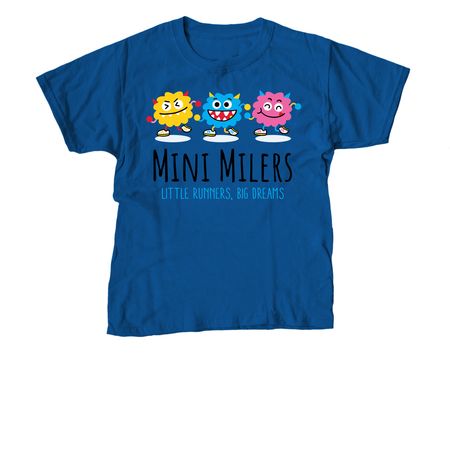 Mini Milers T-Shirts & Sweatshirts, a Royal Blue Youth Unisex Tee
