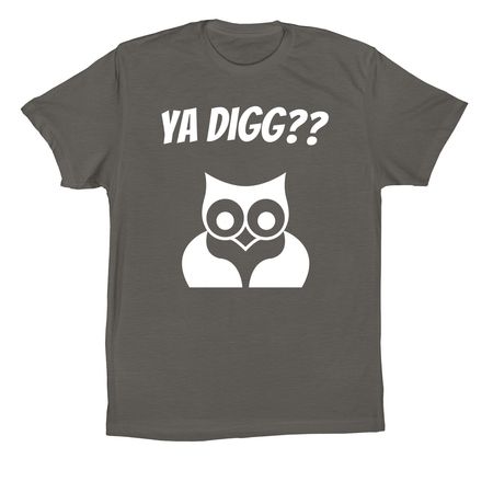 Ya digg?? T shirts (owl variation), a Asphalt Premium Cotton Tee