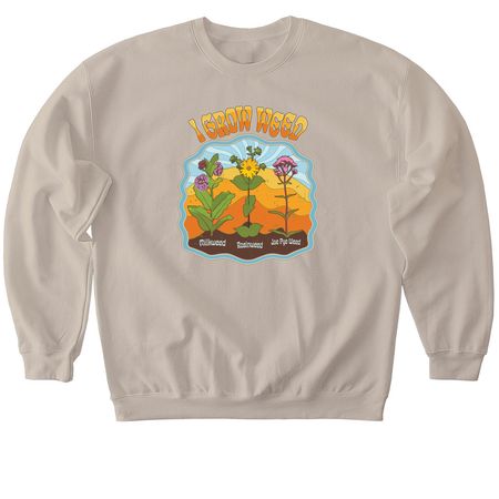 I Grow Weed, a Sand Softstyle Crewneck Sweatshirt