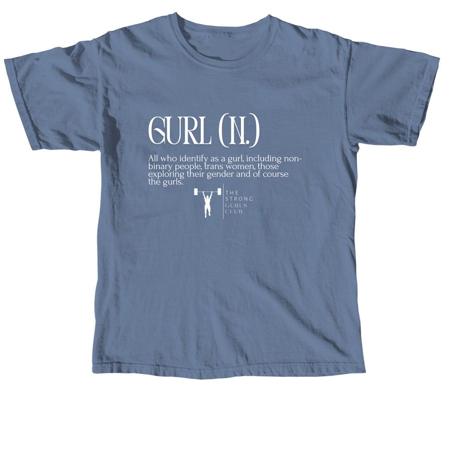 The Gurls&nbsp;, a Blue Jean Comfort Colors Unisex Tee
