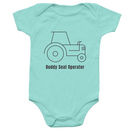 Farm Safety - Baby Buddy Seat Operator, a Chill Infant Onesie