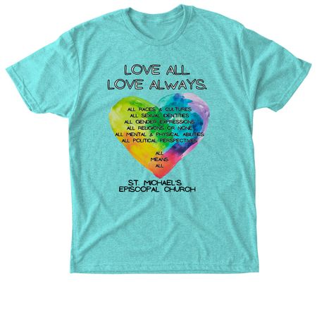 Love All&nbsp;, a Tahiti Blue Triblend Unisex Tee