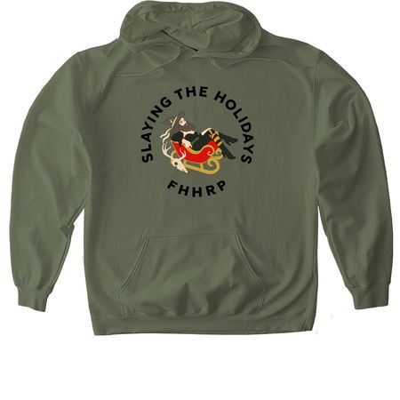 Slaying the Holidays-FHHRP Emergency Fund&nbsp;&nbsp;, a Military Green Gildan Softstyle Pullover Hoodie