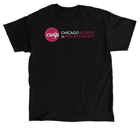 Chicago Women in Philanthropy&nbsp;(white text), a Black Classic Unisex Tee