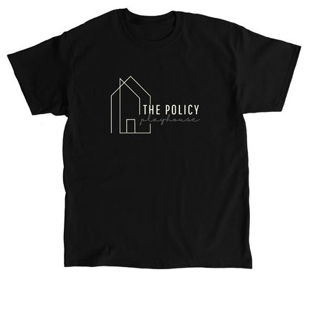 Policy Playhouse Merch, a Black Classic Unisex Tee
