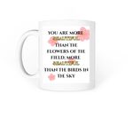 You Are Beautiful, a White Coffee Mug (back-view)