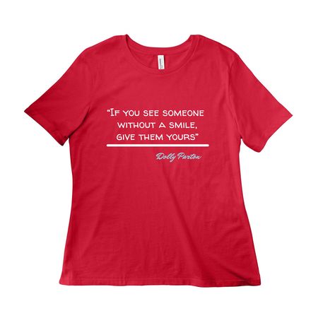 Dolly Quote of the day!, a Red Women?s Relaxed Cotton Tee