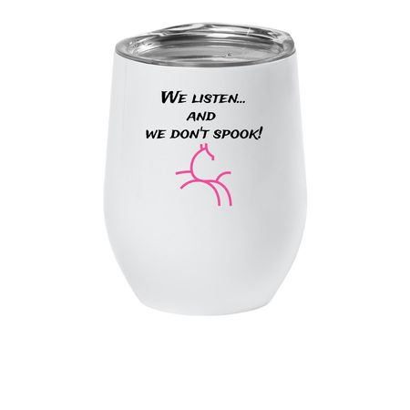 We listen..., a White Insulated Wine Cup