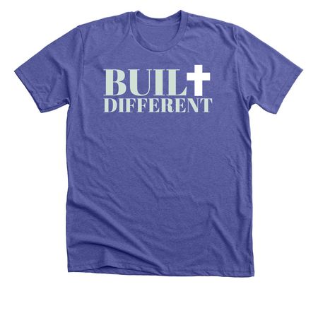 Built Different, a Heather Lapis Premium Unisex Tee (back-view)