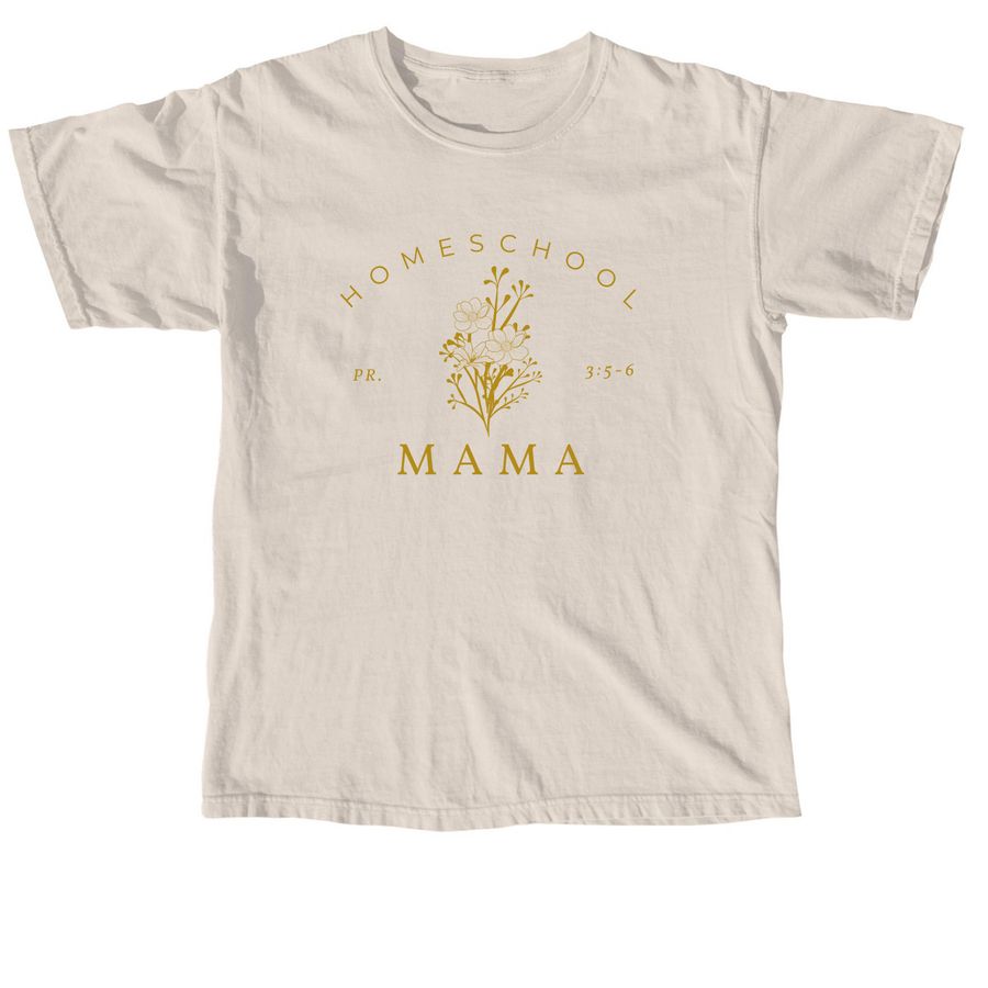 Homeschool Mama - Pr 3:5-6, a Ivory Comfort Colors Unisex Tee