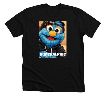 RudeRalphie, a Solid Black Blend Premium Unisex Tee