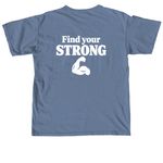 Find Your Strong, a Blue Jean Comfort Colors Unisex Tee (back-view)