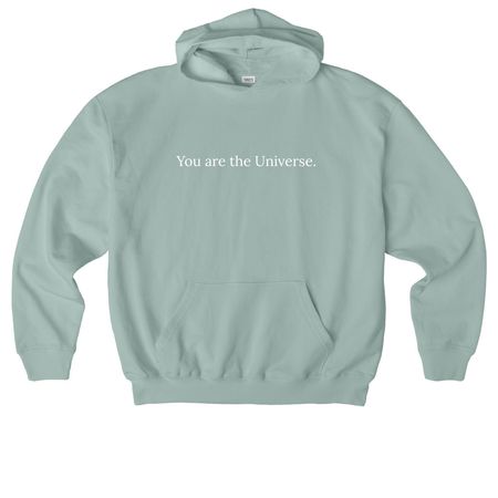 You are the Universe., a Aloe Stanley/Stella Cooper Dry Pullover Hoodie