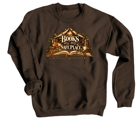 Books Are My Safe Place, a Dark Chocolate Crewneck Sweatshirt