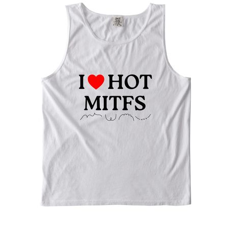 I heart hot mitfs, a White Comfort Colors Tank Top