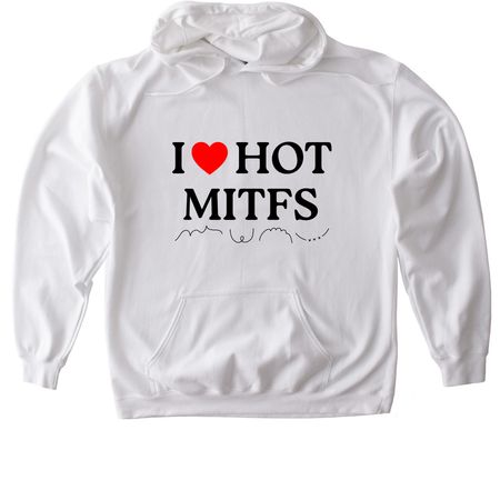 I heart hot mitfs, a White Gildan Softstyle Pullover Hoodie