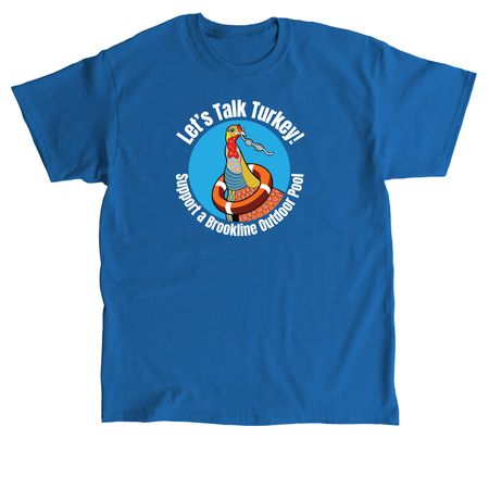 Let's Talk Turkey! Blue and Red, a Royal Classic Unisex Tee