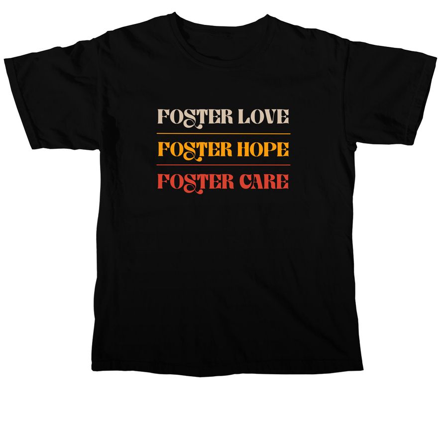 Foster Love T-Shirt, a Black Comfort Colors Unisex Tee