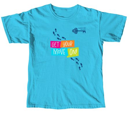 MORE Get Your Move On Apparel, a Lagoon Blue Comfort Colors Unisex Tee