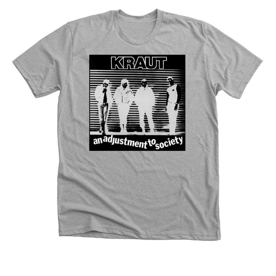 KRAUT&nbsp; An Adjustment To Society&nbsp;, a Athletic Heather Premium Unisex Tee