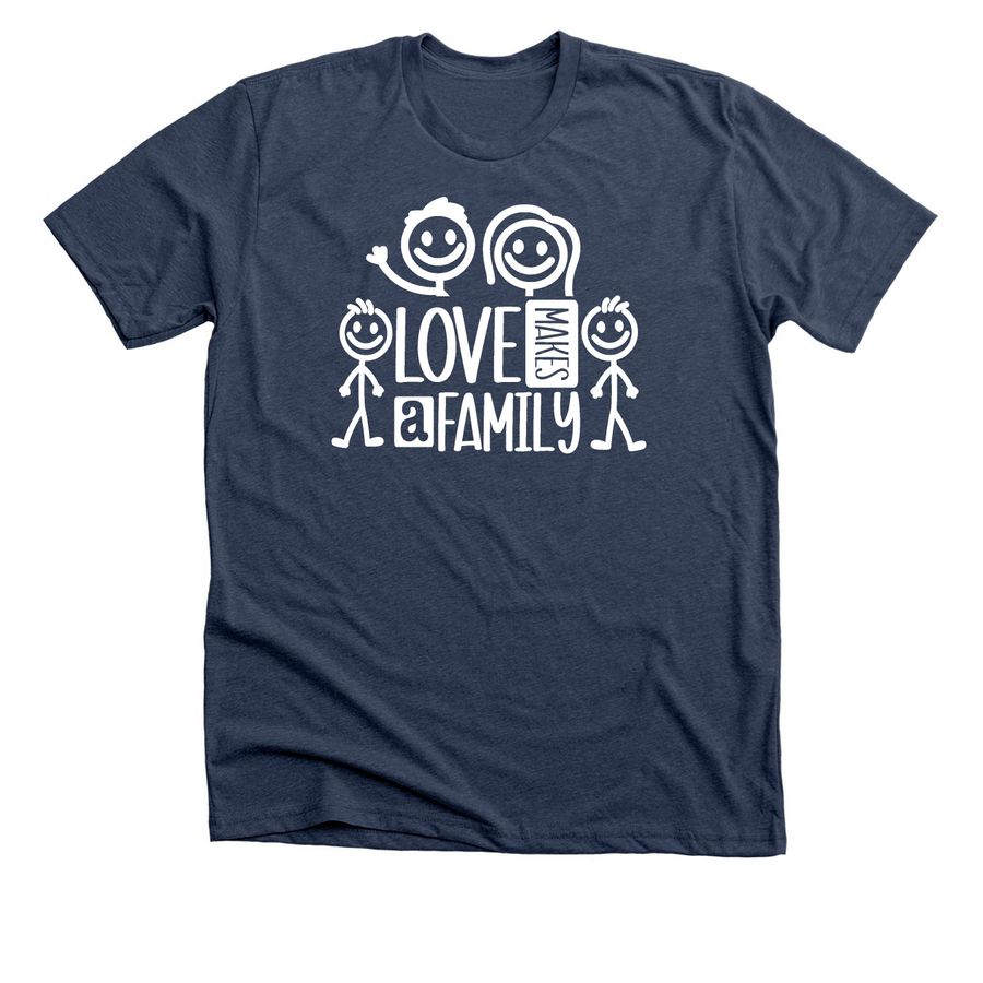 Love Makes a Family, a Heather Navy Premium Unisex Tee