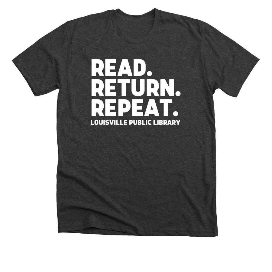 Read. Return. Repeat., a Dark Grey Heather Premium Unisex Tee