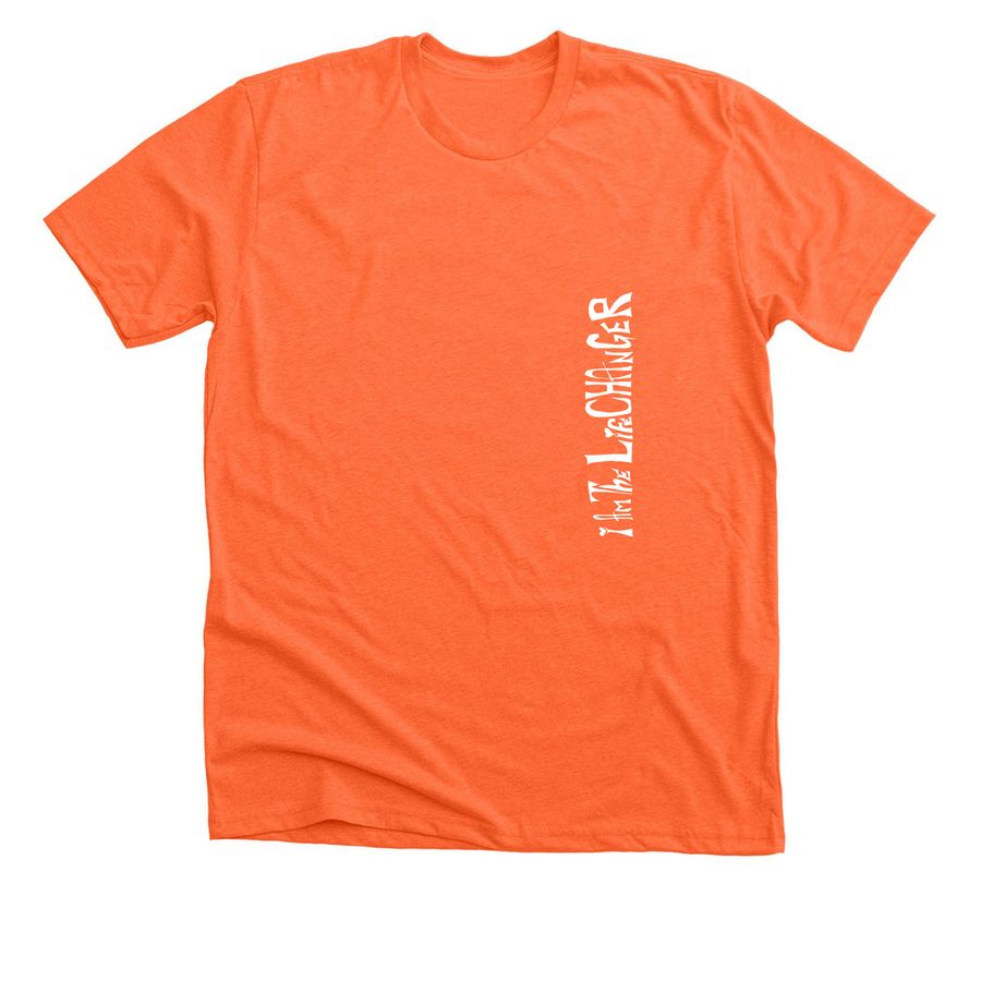 I Am The LifeChanger, a Heather Orange Premium Unisex Tee