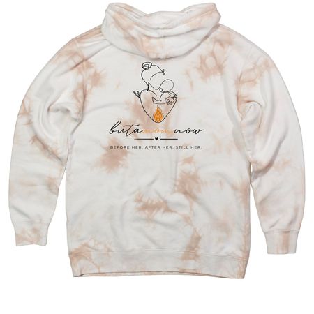Before Her. After Her. Still Her., a Dusty Pink Tie Dyed Pullover Hoodie