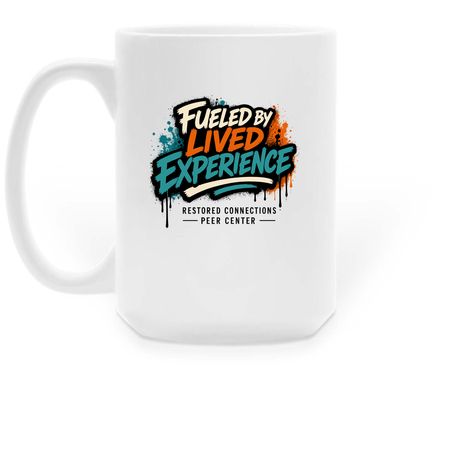 Fueled By Lived Experience&nbsp;, a White Large Coffee Mug (back-view)