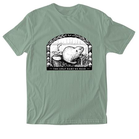 Only Dams We Need, a Sage Softstyle Cotton Tee