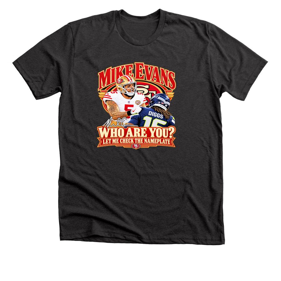 Official Mike Evans Who Are You Shirt ? Funny, a Dark Grey Heather Premium Unisex Tee