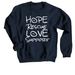 Hope & Love 2019, a Navy Crewneck Sweatshirt