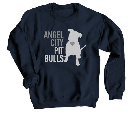 Angel City Pit Bulls Shirts, a Navy Crewneck Sweatshirt