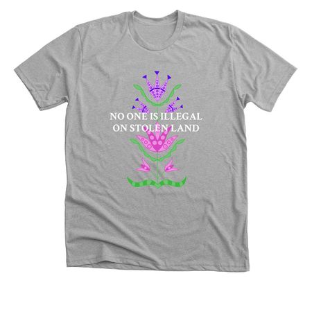 NO ONE IS ILLEGAL ON STOLEN LAND, a Athletic Heather Premium Unisex Tee
