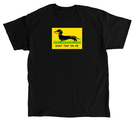 Don't Tread. Don't Trip., a Black Classic Unisex Tee