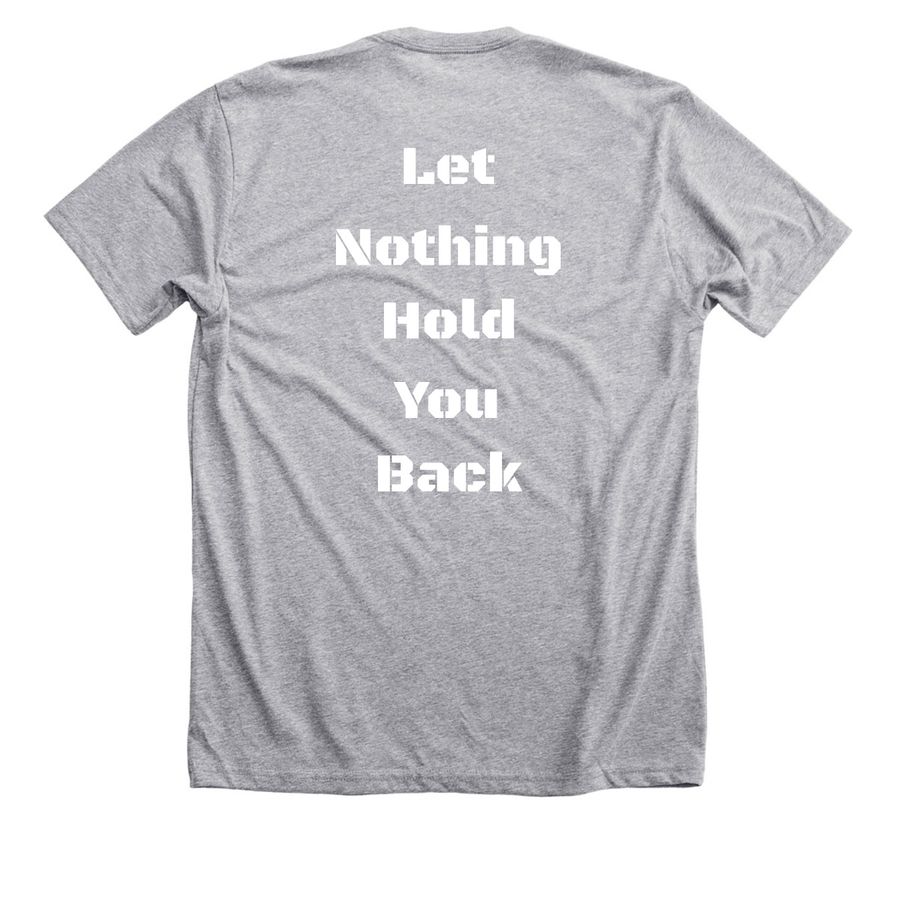 Let Nothing, a Athletic Heather Premium Unisex Tee (back-view)