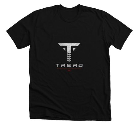 T.R.E.A.D.? | Hold Your Ground., a Solid Black Blend Premium Unisex Tee
