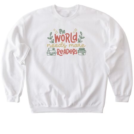 The World Needs More Readers, a White Softstyle Crewneck Sweatshirt