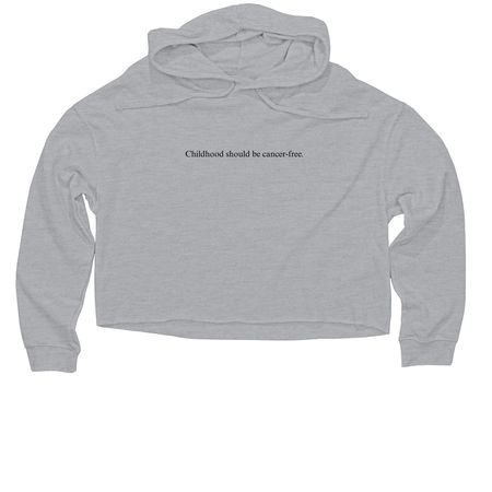 Childhood should be cancer-free, a Grey Heather Women?s Lightweight Cropped Hoodie